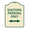 Signmission Doctors Parking W/ Bidirectional Arrow Heavy-Gauge Aluminum Sign, 24" x 18", TG-1824-24136 A-DES-TG-1824-24136 - alternate 1